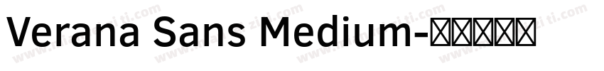 Verana Sans Medium字体转换
